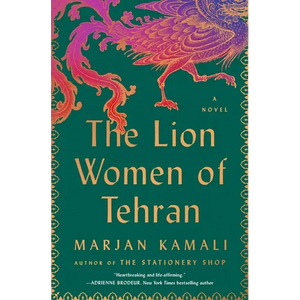 The Lion Women of Tehran - Hardcover