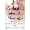 Celebrating Interfaith Marriages: Creating Your Jewish/Christian Ceremony