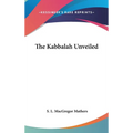 The Kabbalah Unveiled (1887)