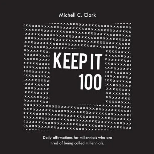 Keep it 100