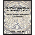 The Progressed Moon Around the Zodiac