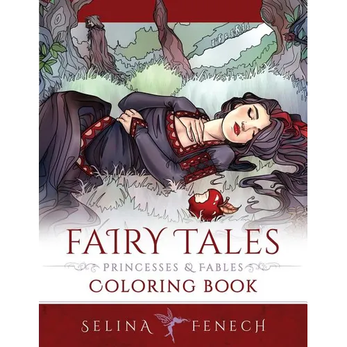 Fairy Tales, Princesses, and Fables Coloring Book