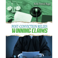 Post-Conviction Relief: Winning Claims