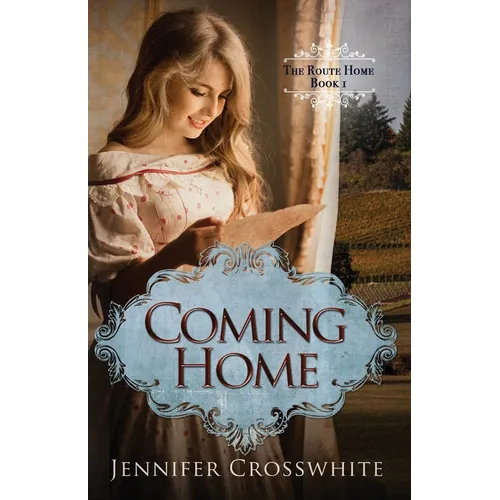 Coming Home: The Route Home: Book 1 - Paperback