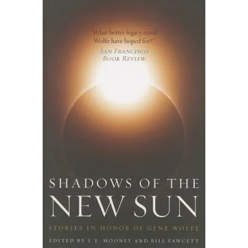 Shadows of the New Sun - Paperback
