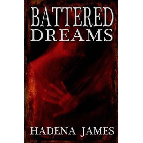 Battered Dreams