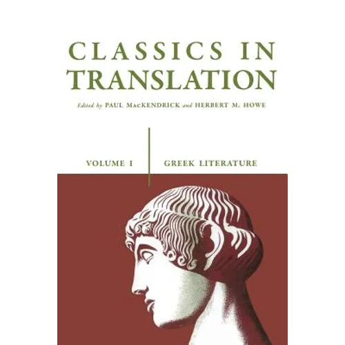 Classics in Translation, Volume I: Greek Literature - Paperback