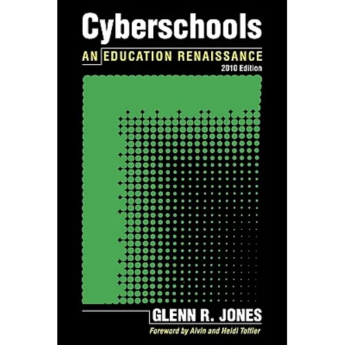 Cyberschools: An Education Renaissance - Paperback
