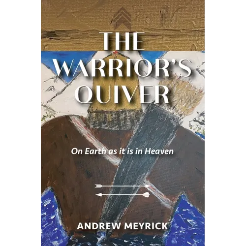 The Warrior's Quiver - Paperback