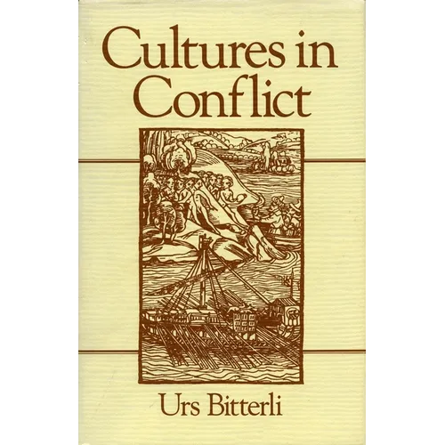 Cultures in Conflict: Encounters Between European and Non-European Cultures, 1492-1800 - Paperback