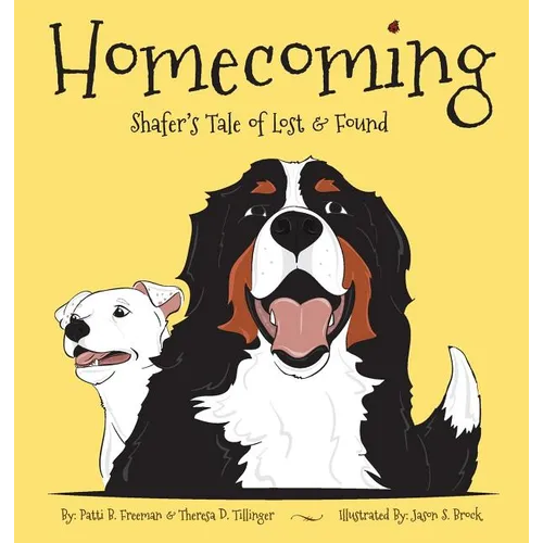 Homecoming: Shafer's Tale of Lost and Found - Hardcover
