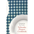 Nebraska Pioneer Cookbook