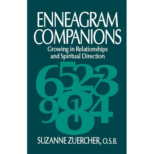 Enneagram Companions: Growing in Relationships and Spiritual Direction