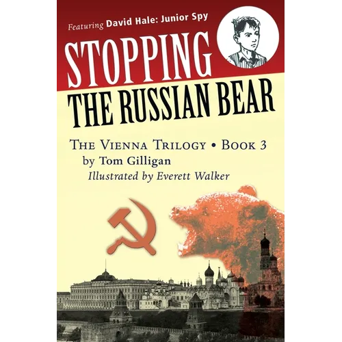 Stopping the Russian Bear: Featuring David Hale: Junior Spy - Paperback