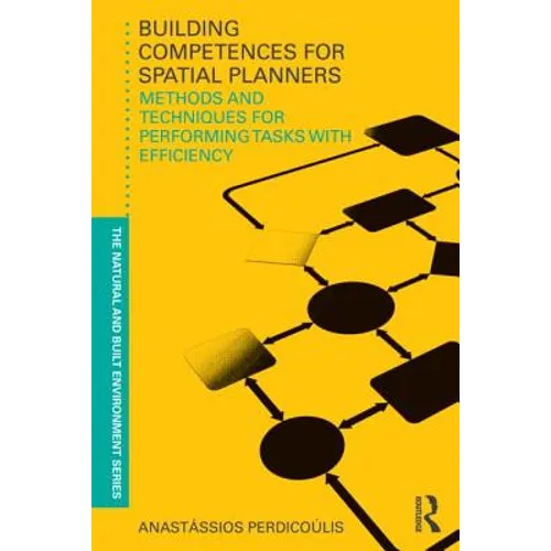 Building Competences for Spatial Planners: Methods and Techniques for Performing Tasks with Efficiency