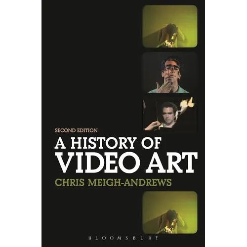 A History of Video Art - Paperback