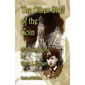 The Other Side of the Coin. Autobiography, Revised Edition