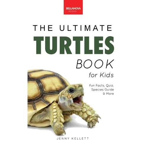 Turtles The Ultimate Turtles Book: Interactive Marine Life Guide with 100+ Facts, Species Photos, Ocean Conservation Quiz & Puzzle for Ages 8-12 - Hardcover