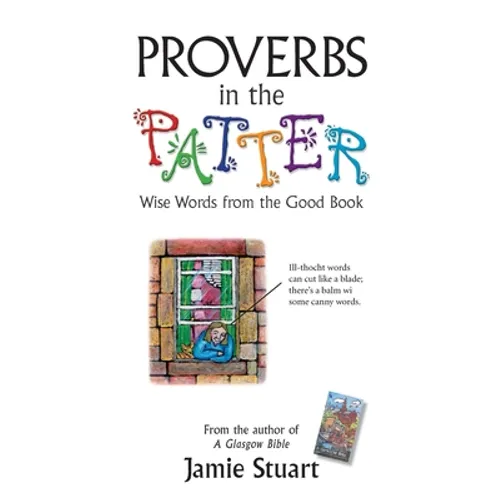 Proverbs in the Patter: Wise Words from the Good Book - Paperback