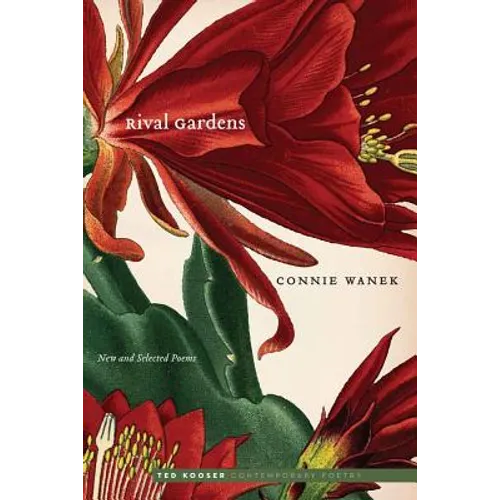 Rival Gardens: New and Selected Poems - Paperback