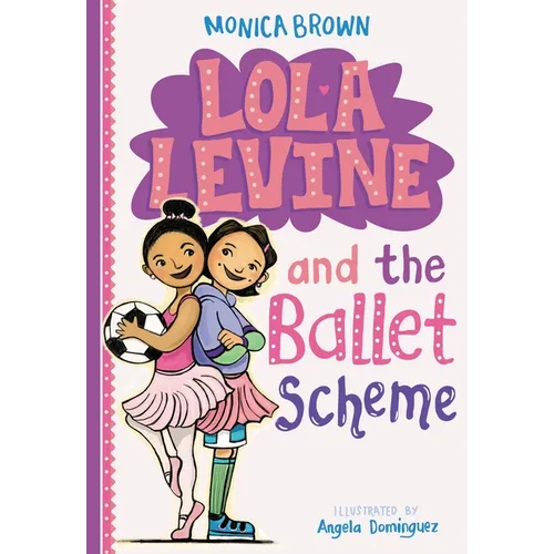 Lola Levine and the Ballet Scheme - Paperback