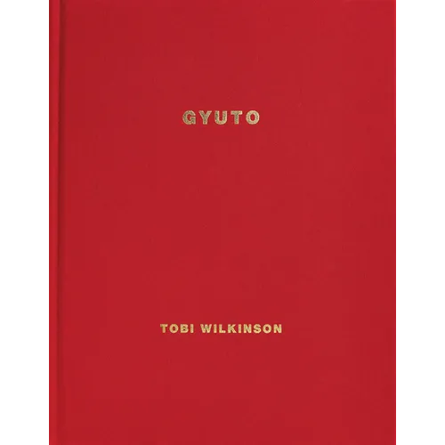 Tobi Wilkinson: Gyuto - Hardcover
