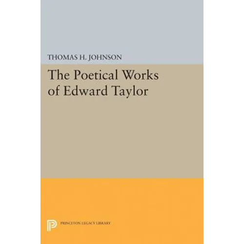 The Poetical Works of Edward Taylor - Paperback