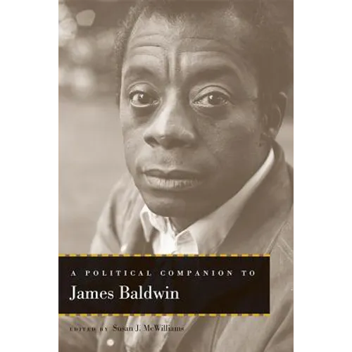 A Political Companion to James Baldwin - Hardcover