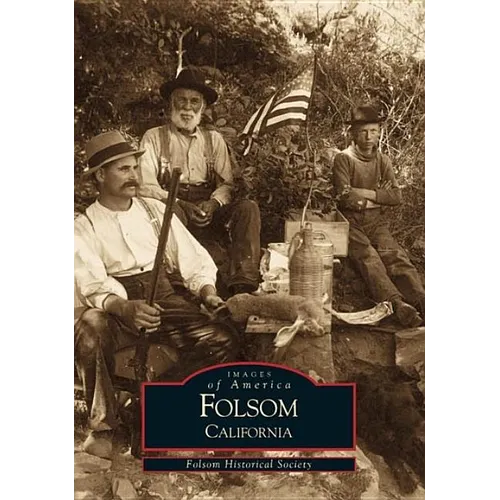 Folsom, California - Paperback