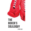 The Boxer's Soliloquy