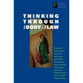 Thinking Through the Body of the Law