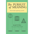 The Pursuit of Meaning: Viktor Frankl, Logotherapy, and Life