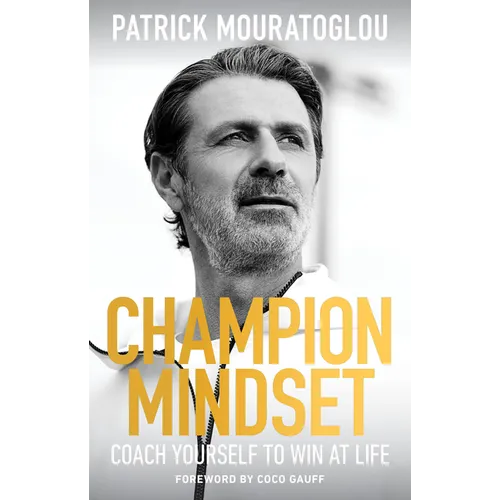 Champion Mindset: Coach Yourself to Win at Life - Hardcover