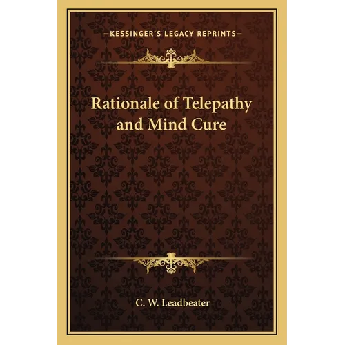 Rationale of Telepathy and Mind Cure - Paperback