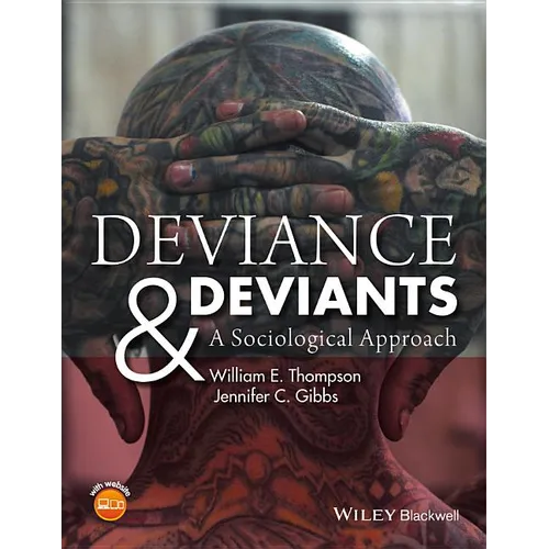 Deviance and Deviants: A Sociological Approach