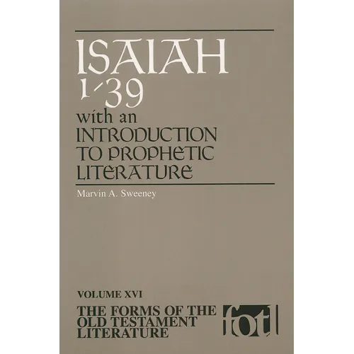 Isaiah 1-39: An Introduction to Prophetic Literature - Paperback