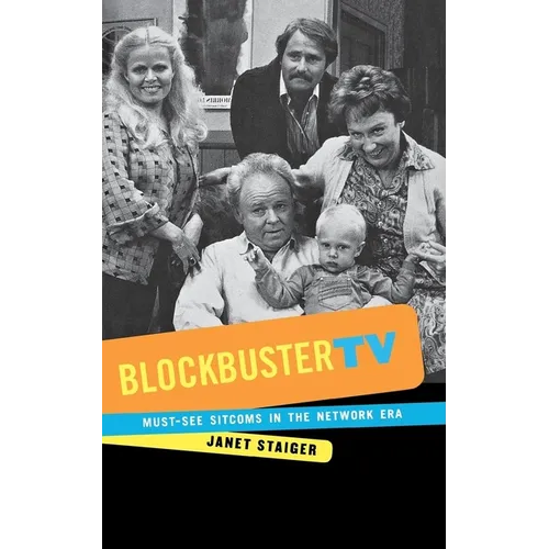 Blockbuster TV: Must-See Sitcoms in the Network Era - Paperback