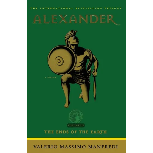 Alexander: The Ends of the Earth - Paperback