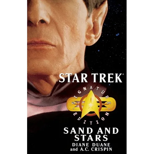 Star Trek: Signature Edition: Sand and Stars - Paperback