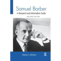 Samuel Barber: A Research and Information Guide