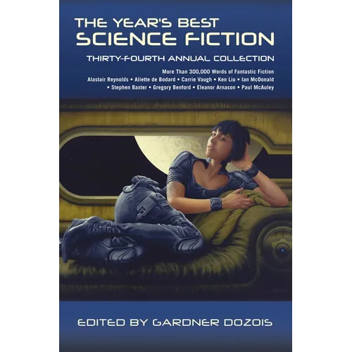 The Year's Best Science Fiction: Thirty-Fourth Annual Collection - Paperback