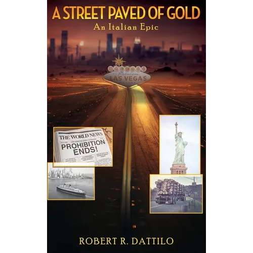 A Street Paved of Gold: An Italian Epic - Hardcover