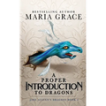 A Proper Introduction to Dragons