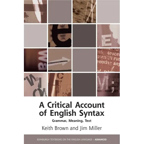 A Critical Account of English Syntax: Grammar, Meaning, Text - Paperback