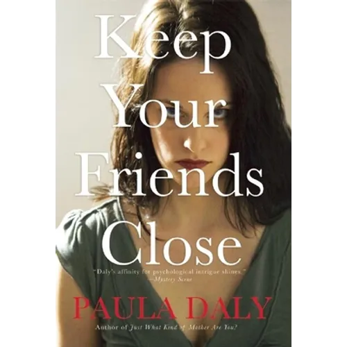 Keep Your Friends Close - Paperback