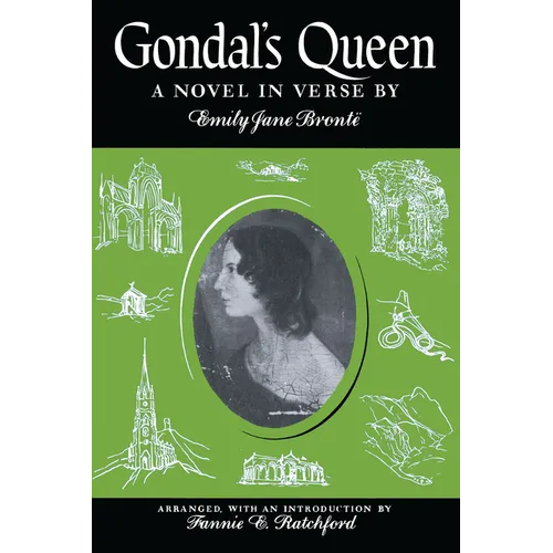 Gondal's Queen: A Novel in Verse
