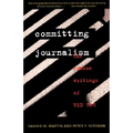 Committing Journalism: The Prison Writings of Red Hog