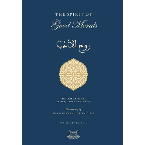 The Spirit of Good Morals - Hardcover