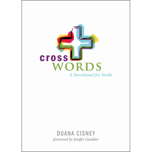 Cross Words: A Devotional for Youth