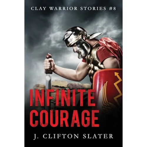 Infinite Courage - Paperback